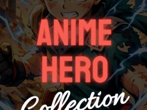 Anime Hero Collection