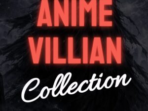 Anime Villian Collection